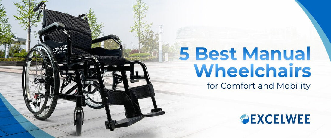 5 Best Manual Wheelchairs for Comfort and Mobility - Excelwee