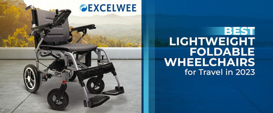 Best Lightweight Foldable Wheelchairs for Travel in 2023 - Excelwee