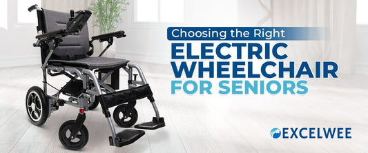 Choosing the Right Electric Wheelchair for Seniors - Excelwee